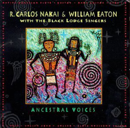 the album cover for Nakai/Eaton - Ancestral Voices