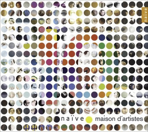 Naive: Maison D'artistes 10th Anniversary / Var - Naive: Maison D'artistes 10th Anniversary / Var - Music CD