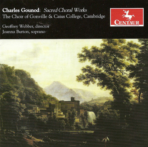 Gounod / Choir Of Gonville / Webber / Burton - Sacred Choral Works - Music CD