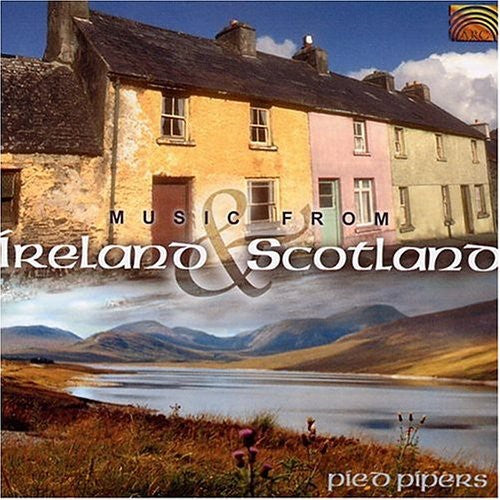 Pied Pipers - Music From Ireland And Scotland - Music CD