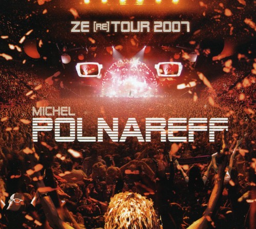 Polnareff,michel - Ze (re) Tour 2007 - Music CD