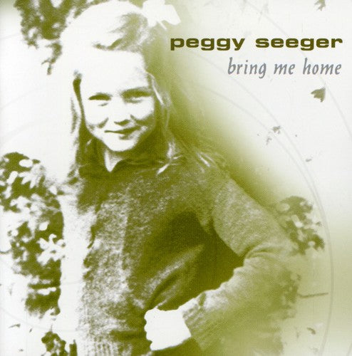 Seeger,peggy - Bring Me Home - Music CD