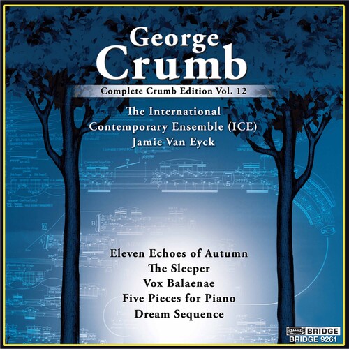 Crumb / International Contemporary Ensemble - Complete George Crumb Edition 12 - Music CD