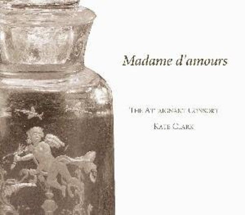 Madame D'amours: Music For Renaissance Flute - Madame D'amours: Music For Renaissance Flute - Music CD