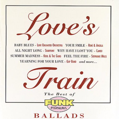 Love's Train: Best Of Funk Essential Ballads 1 / V - Love's Train: Best Of Funk Essential Ballads 1 / V - Music CD