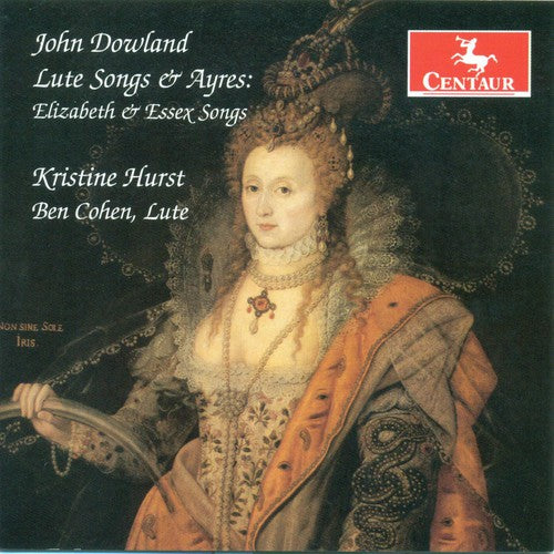 the album cover for Kristine Hurst - Lute Songs & Ayres: Elizabeth & Essex Songs