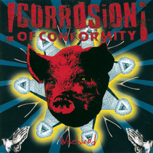Corrosion Of Conformity - Wiseblood - Music CD