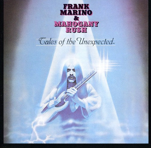Frank Marino & Mahogany Rush - Tales Of The Unexpected - Music CD
