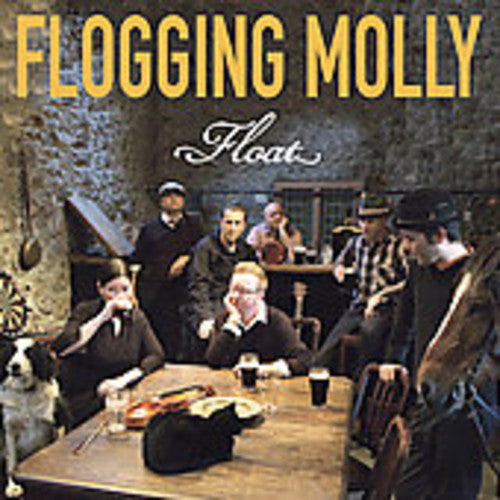 the album cover for Flogging Molly - Float