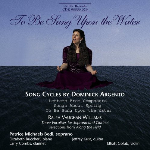 the album cover for Patrice Michaels Bedi - To Be Sung Upon the Water: Song Cycles