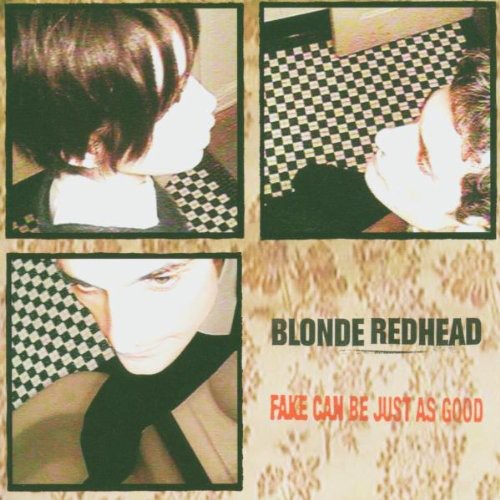 Blonde Redhead - Fake Can Be Just As Good - Music CD