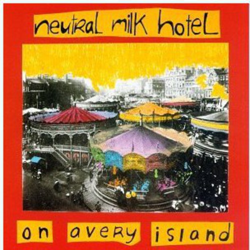 Neutral Milk Hotel - On Avery Island - Music CD