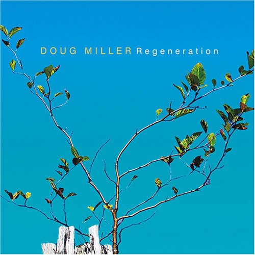 Miller,douglas - Regeneration - Music CD