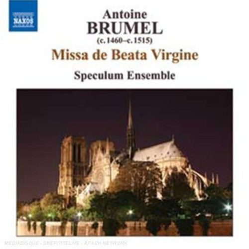 Brumel / Speculum Ensemble - Missa De Beata Virgine - Music CD