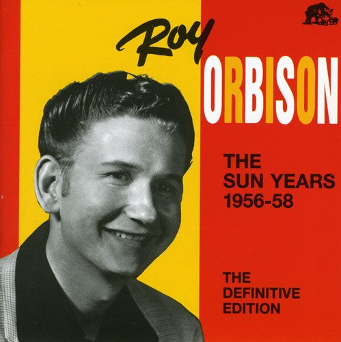 the album cover for Roy Orbison - Sun Years 1956-58: Definitive Edition