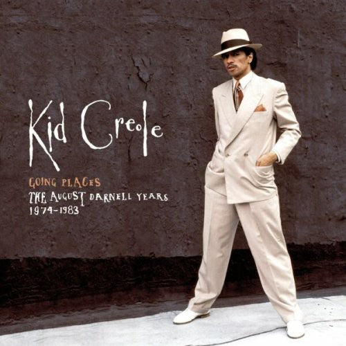 Kid Creole - Going Places: The August Darnell Years - Music CD