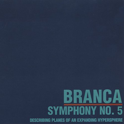 Branca,glenn - Symphony 5 - Music CD