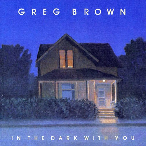 Brown,greg - In The Dark With You - Music CD