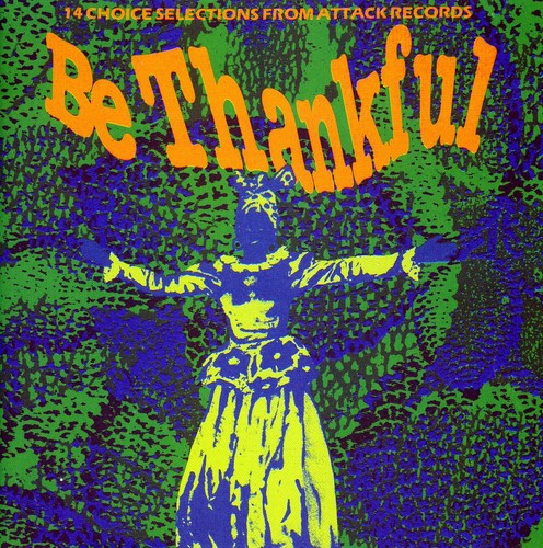 Be Thankful: An Attack Sampler / Various - Be Thankful: An Attack Sampler / Various - Music CD