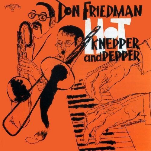 the album cover for Don Friedman - Hot Knepper & Pepper