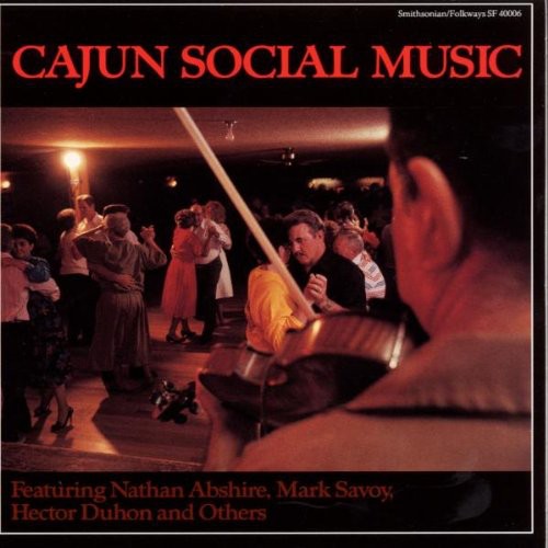 the album cover for Various Artists - Cajun Social Music / Various