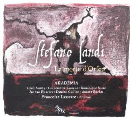 Landi / Auvity / Laurens / Akademia / Lasserre - La Morte D'orgeo - Music CD