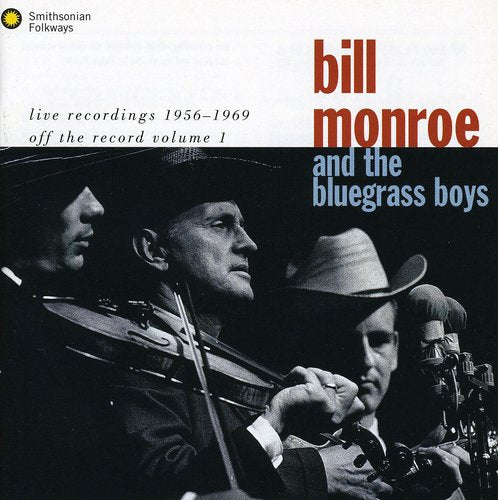 the album cover for Bill Monroe & His Bluegrass Boys - Live 55-69