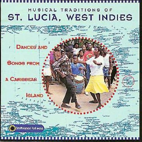 Musical Traditions Of St Lucia / Various - Musical Traditions Of St Lucia / Various - Music CD