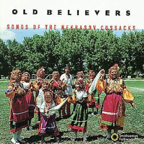 the album cover for Old Believers Songs Of The Nekrasov Cossaks / Var - Old Believers: Songs Of The Nekrasov Cossaks / Var