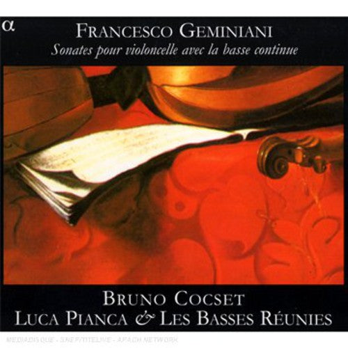 Geminiani / Cocset / Pianca - Cello Sonatas Op 5 - Music CD