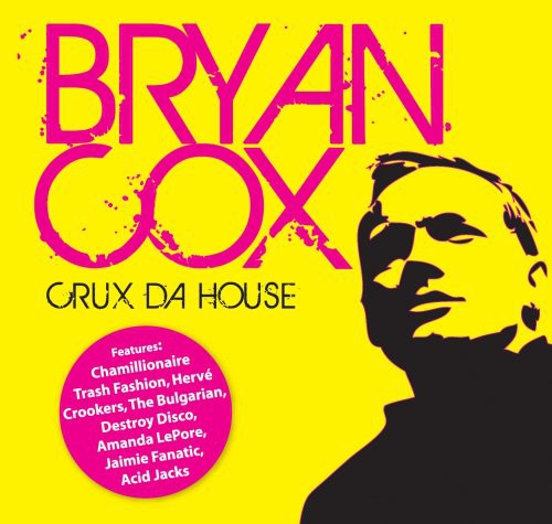 Cox,bryan - Crux Da House - Music CD