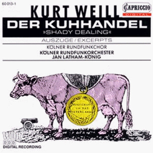 Weill - Der Kuhhandel - Music CD