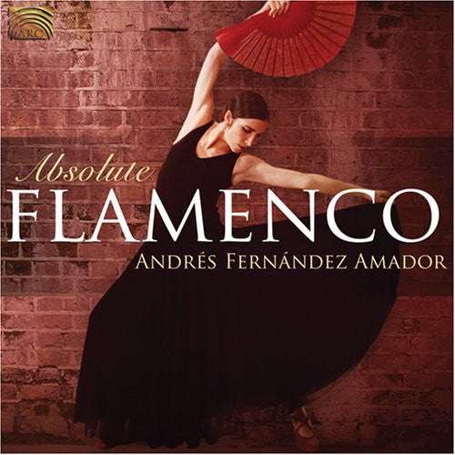 the album cover for Fernandez Amador - Absolute Flamenco
