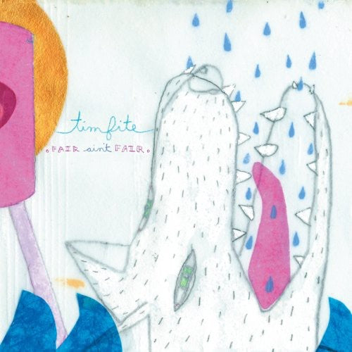 Fite,tim - Fair Ain't Fair - Music CD