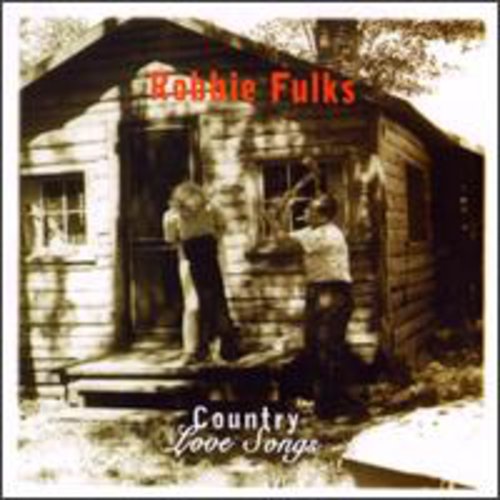 Fulks,robbie - Country Love Songs - Music CD
