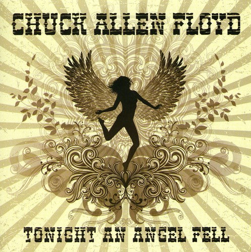 the album cover for Chuck Allen Floyd - Tonight An Angel Fell