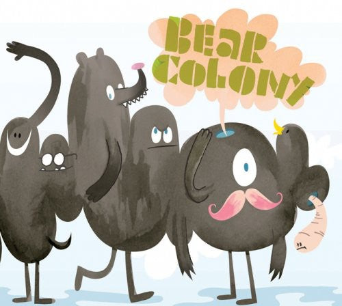 the album cover for Bear Colony - We Came Here to Die