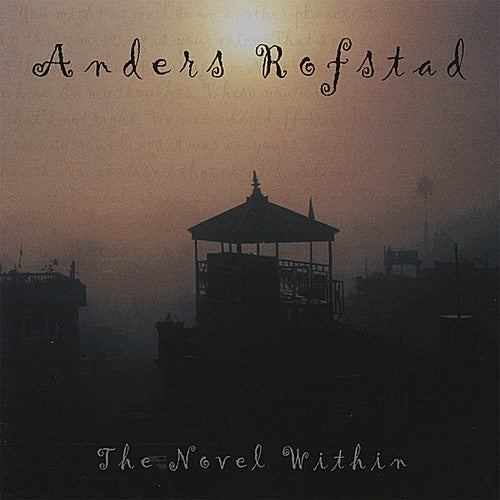 Anders Rofstad - Novel Within - Music CD