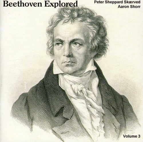 the album cover for Peter Sheppard Skærved - Beethoven Explored 3