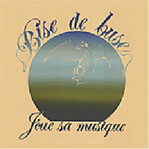Bise De Buse - Joue Sa Musique - Music CD