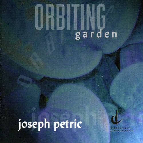 the album cover for Joseph Petric - Orbiting Garden