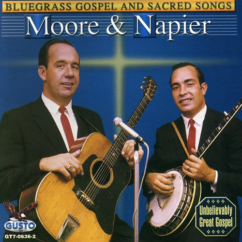 the album cover for Moore & Napier - Bluegrass Gospel and Sacred Songs