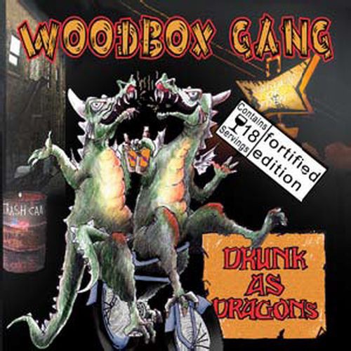 Woodbox Gang - Drunk As Dragons - Music CD