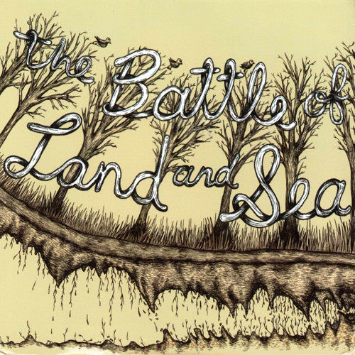 the album cover for The Battle Of Land And Sea - Battle Of Land and Sea