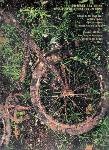 Do Make Say Think - You You're a History in Rust Vinyl Record