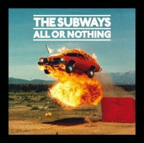 the album cover for Subways - All Or Nothing