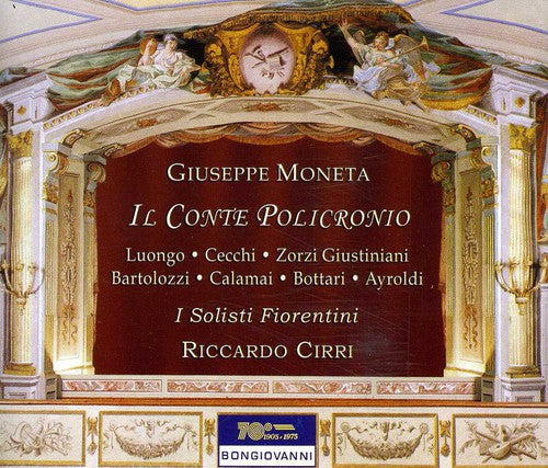 Moneta / Luongo / I Solisti Fiorentini / Cirri - Il Conte Policronio Farsa In Prosa Con Musica - Music CD