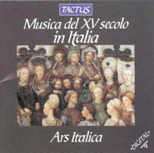 Ensemble Ars Italica / Lee / Biggi / Ferrari - Italian Music Of The 15th Century - Music CD