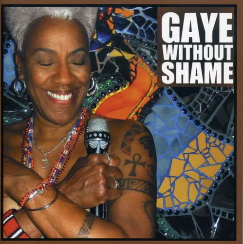 Adegbalola,gaye - Gaye Without Shame - Music CD