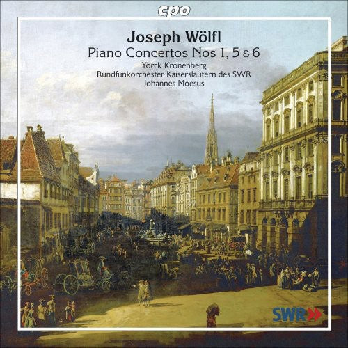 Wolfl / Kronenberg / Moesus / Swr Rundfunkorcheste - Piano Concertos 1 5 & 6 - Music CD